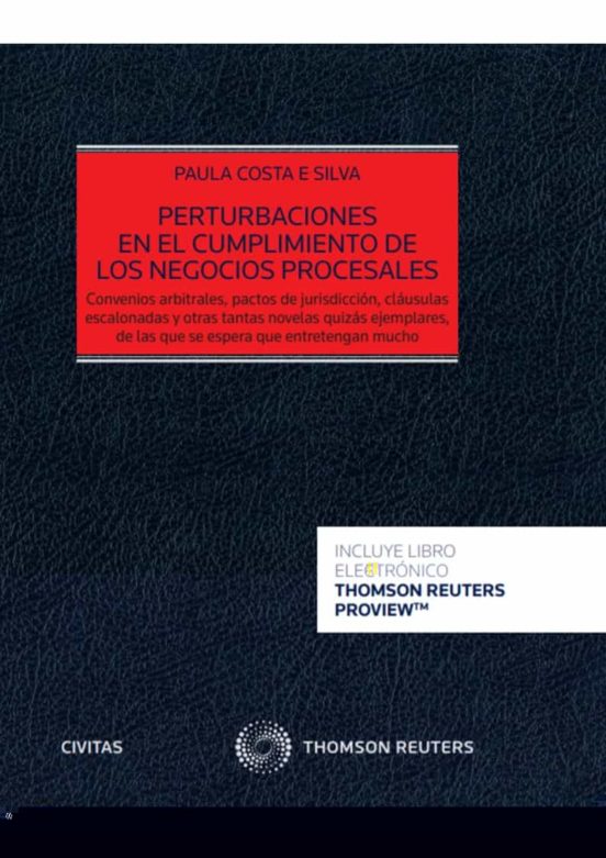 Civitas: Perturbaciones En El Cumplimiento De Los Negocios Procesales
