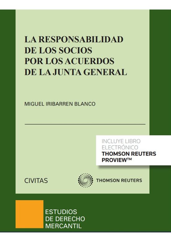 Civitas: Responsabilidad De Los Socios Por Los Acuerdos En La Junta Ge