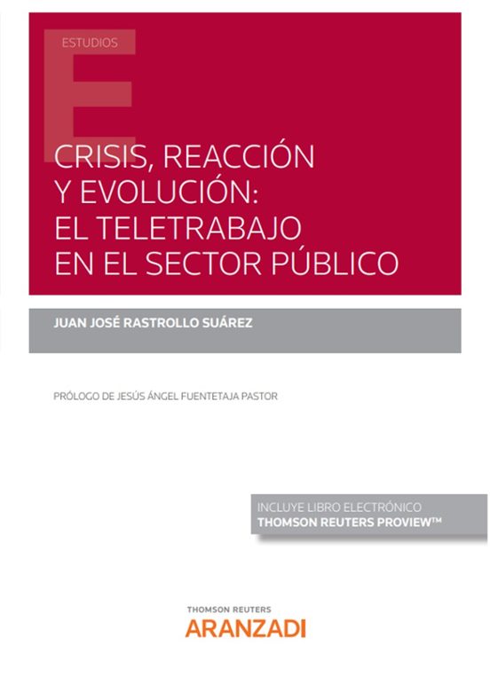 Crisis Reacción Y Evolución: El Teletrabajo En El Sector Público