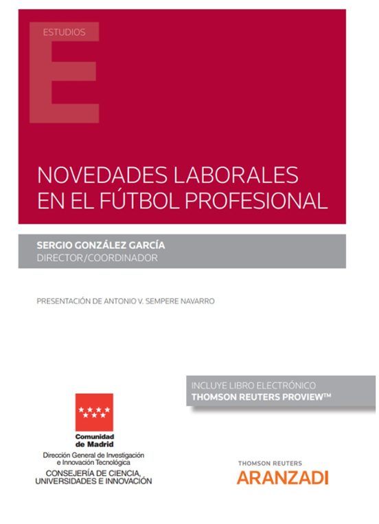 Novedades Laborales En El Futbol Profesional