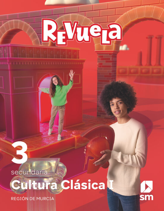 Cultura Clásica 3º ESO Proyecto Revuela Murcia Ed 2022