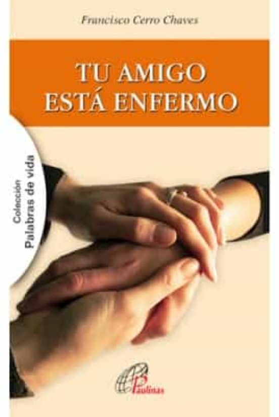Tu Amigo Está Enfermo