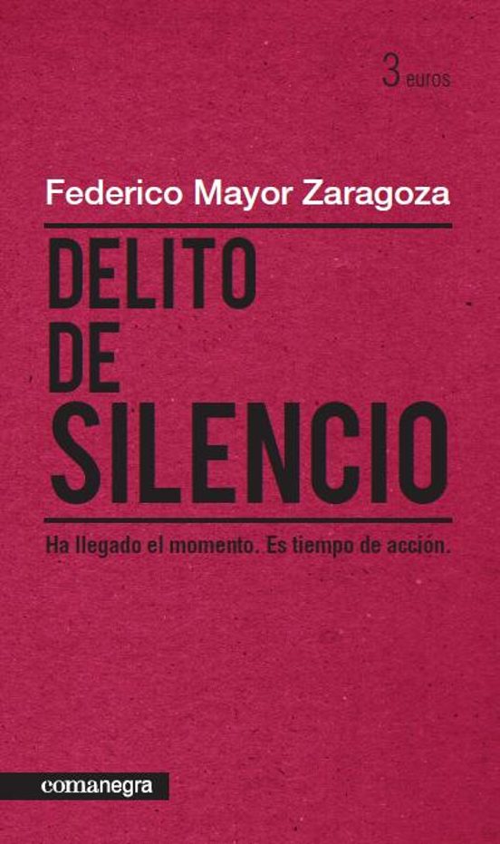 Delito De Silencio: Ha Llegado El Momento. Es Tiempo De Accion