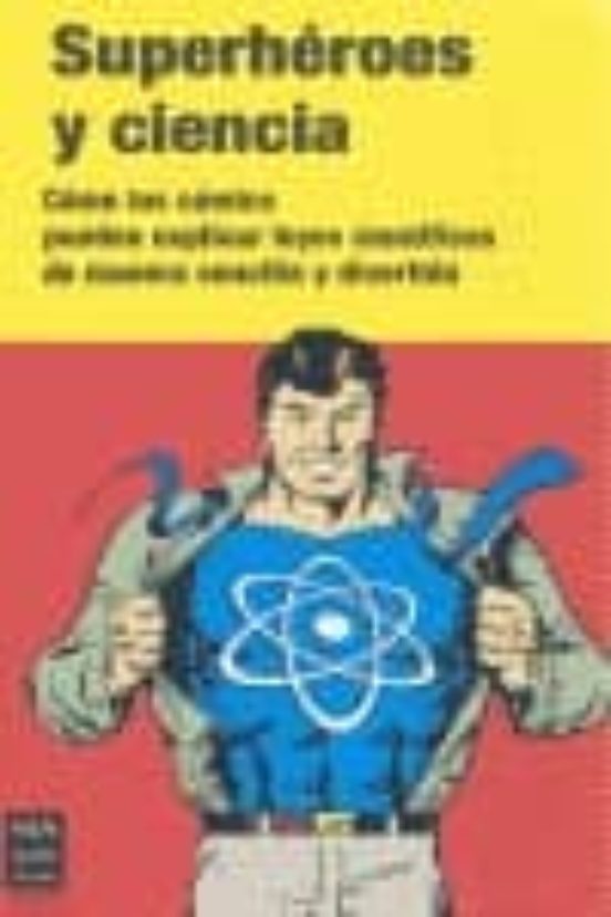 Superheroes Y Ciencia