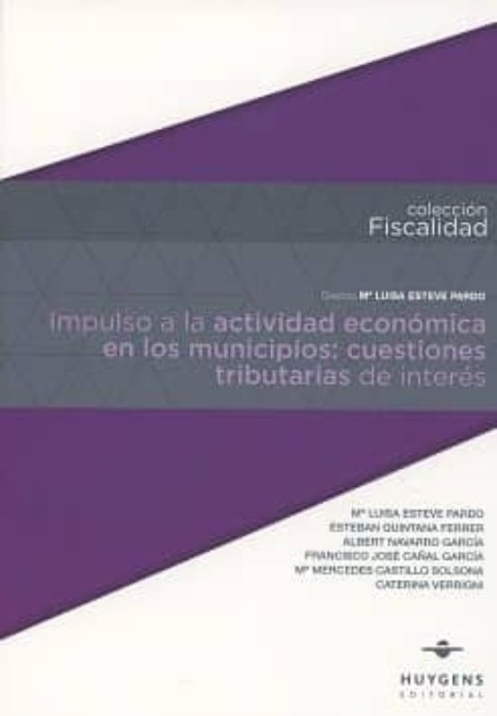Impulso A La Actividad Económica En Los Municipios: Cuestiones Tributarias De Interés
