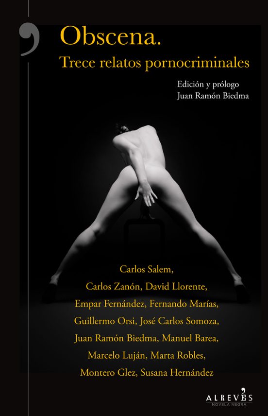 Obscena. Trece Relatos Pornocriminales