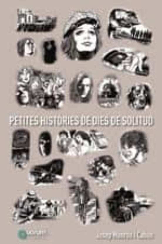 Petites Histories De Dies De Solitud