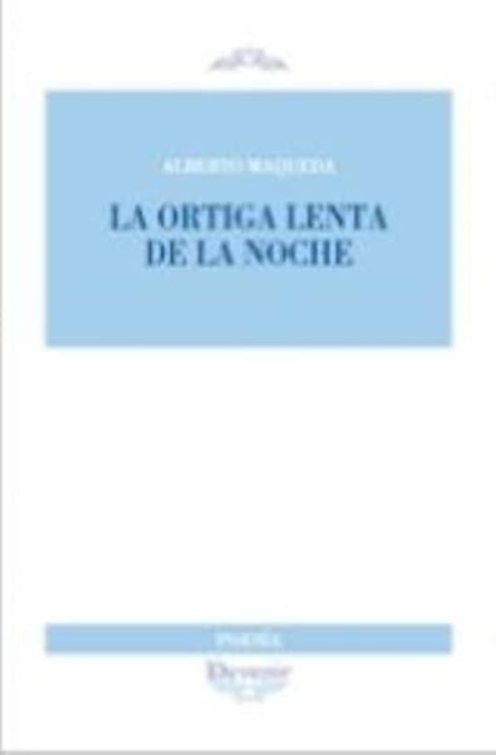 La Ortiga Lenta De La Noche
