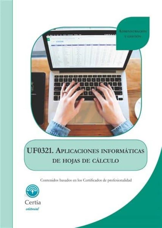 UF0321 Aplicaciones Informáticas De Hojas De Cálculo