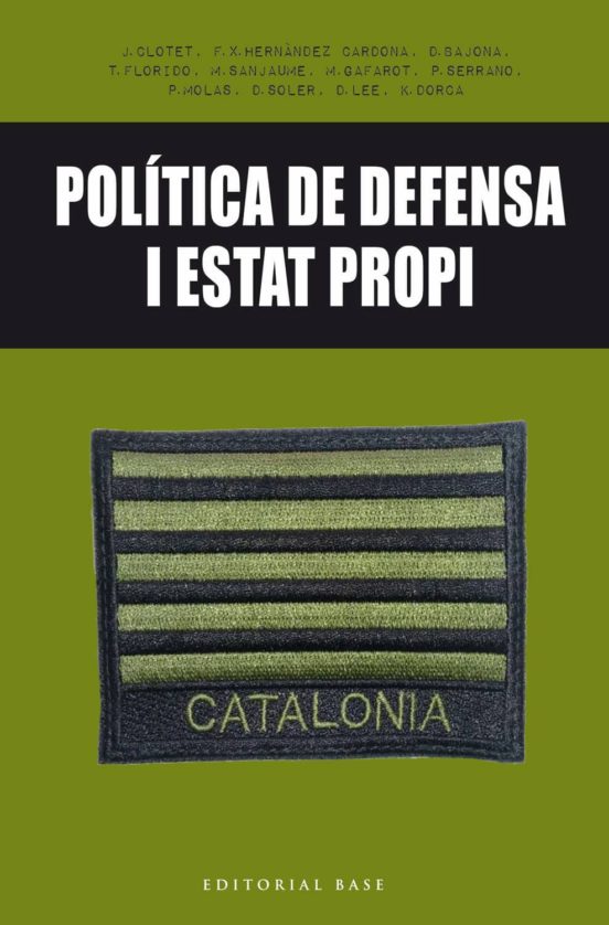 Política De Defensa I Estat Propi