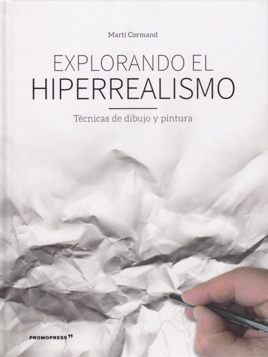 Explorando El Hiperrealismo
