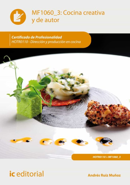 Hotr0110 Cocina Creativa Y De Autor. Dirección Y Producc Ion