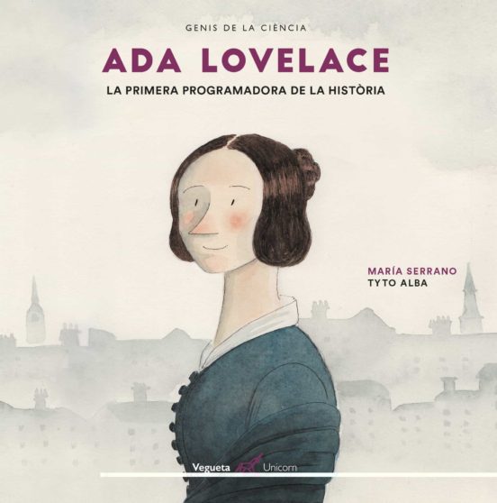 Ada Lovelace : La Primera Programadora De La Historia
