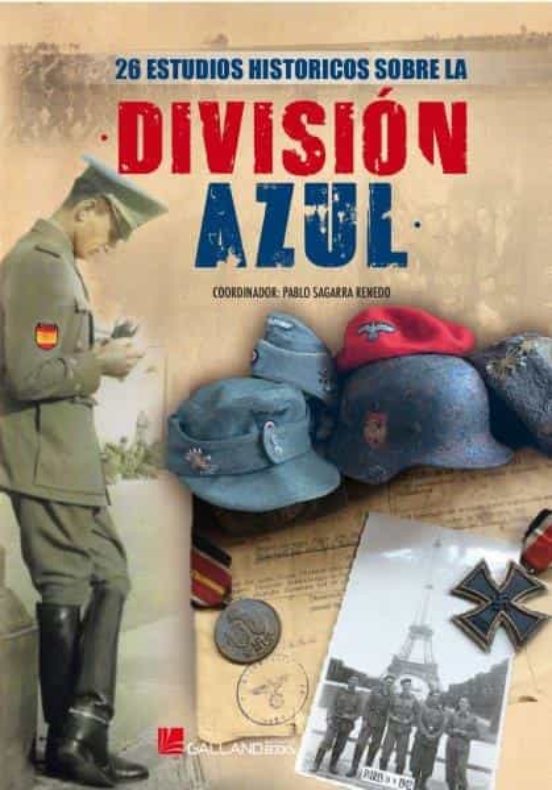 26 Estudios Históricos Sobre La División Azul