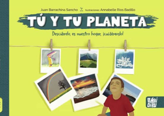 Tu Y Tu Planeta: Descubrelo es Nuestro Hogar Cuidemoslo!