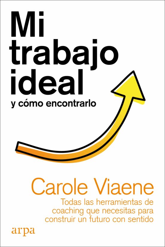 Mi Trabajo Ideal Y Cómo Encontrarlo