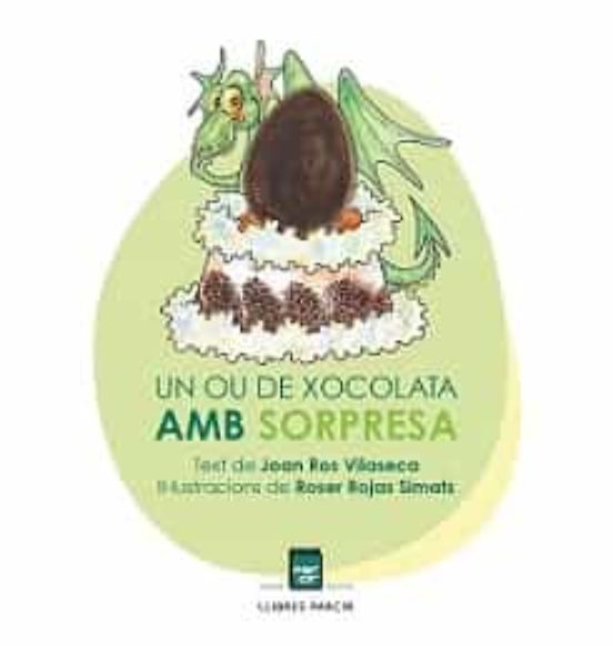 Un Ou De Xocolata Amb Sorpresa