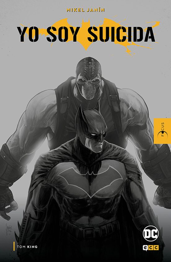 FOCUS - Mikel Janín: Batman: Yo Soy Suicida