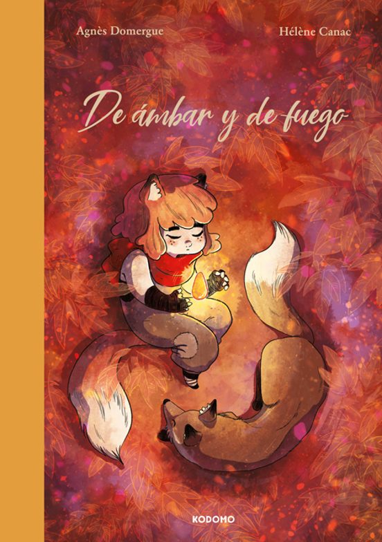 De Ámbar Y De Fuego