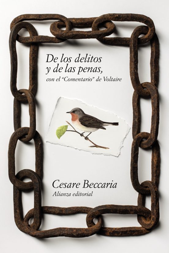 De Los Delitos Y De Las Penas. Con El Comentario De Voltaire