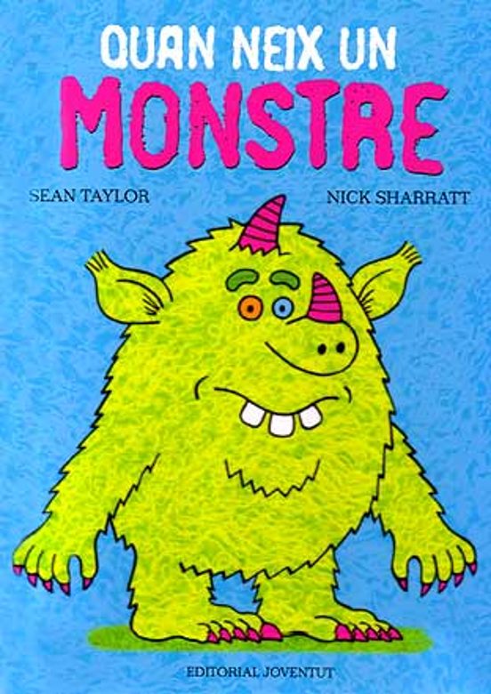 Quan Neix Un Monstre