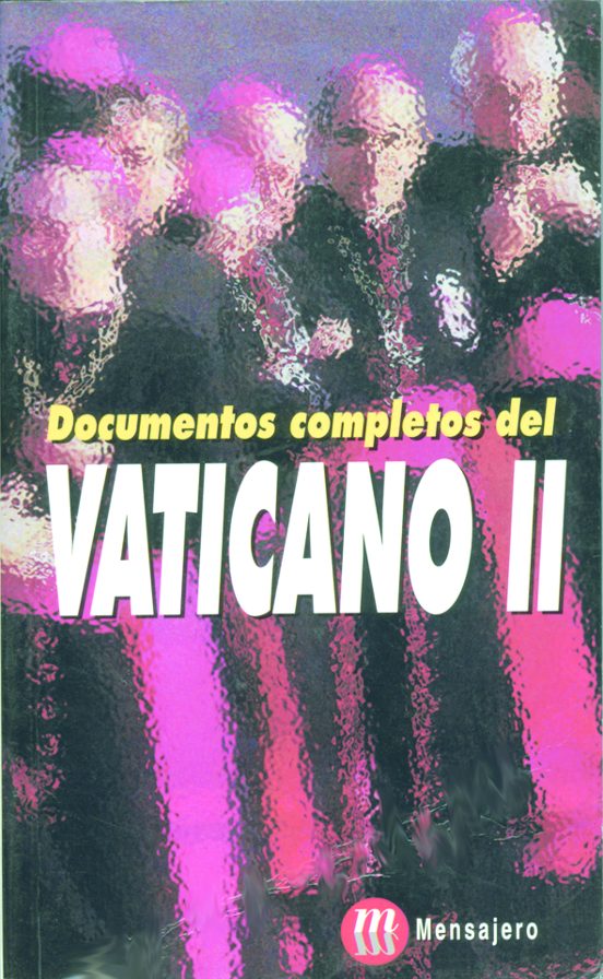 Documentos Completos Del Concilio Vaticano Ii
