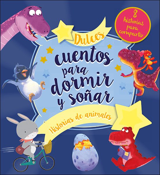 Dulces Cuentos Para Dormir Y Soñar