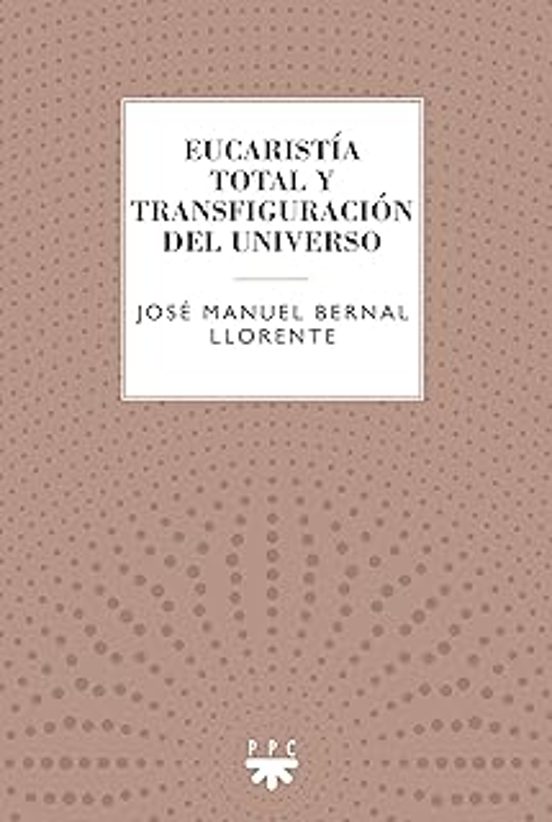 Eucaristía Total Y Transfiguración