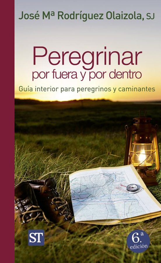 Peregrinar Por Fuera Y Por Dentro
