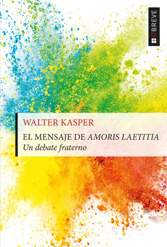 El Mensaje De Amoris Laetitia