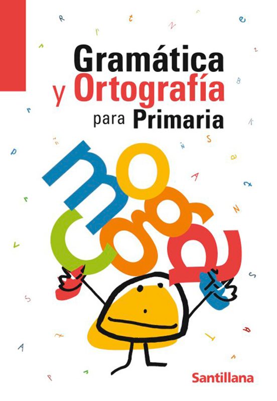 Gramatica Y Ortografia Para La Primaria