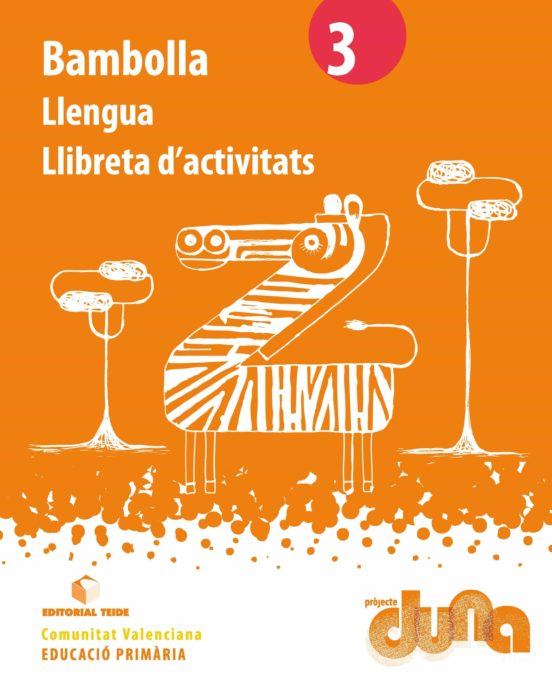 Bambolla Llengua 3º Educacion Primaria Projecte Duna