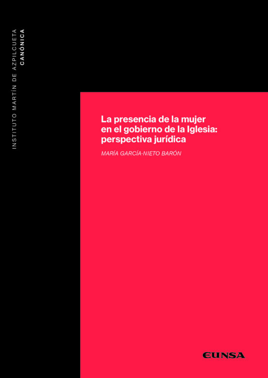 La Presencia De La Mujer En El Gobierno De La Iglesia: Perspectiva Jur