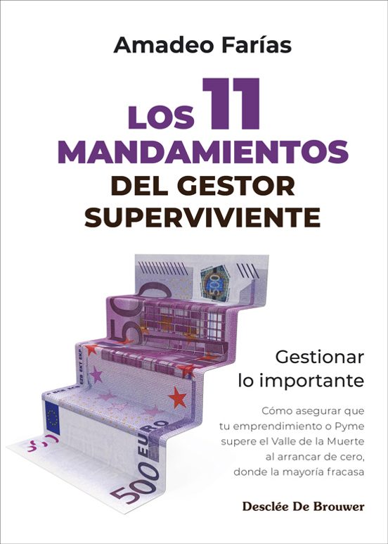 Los 11 Mandamientos del Gestor Superviviente