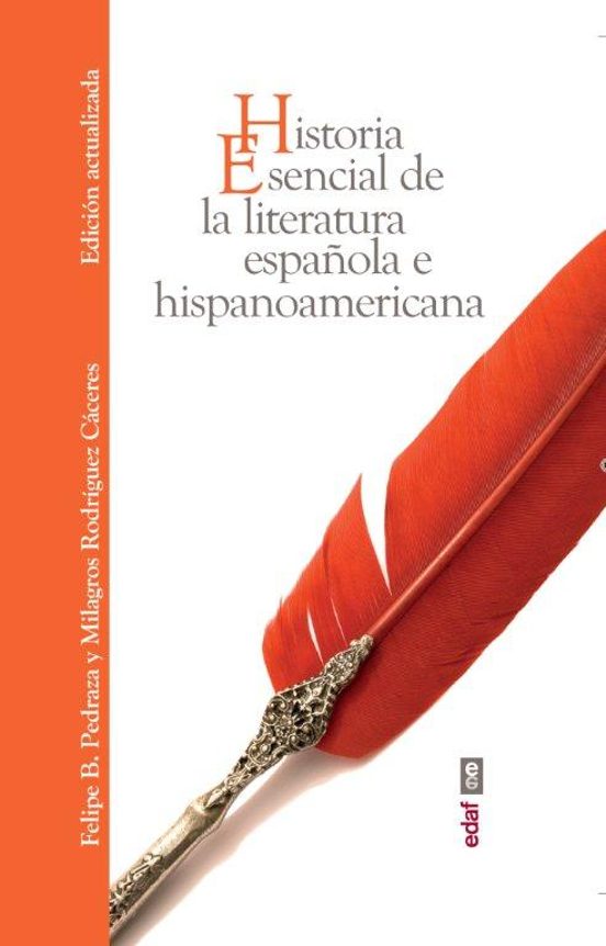 Historia Esencial De La Literatura Española E Hispanoamericana