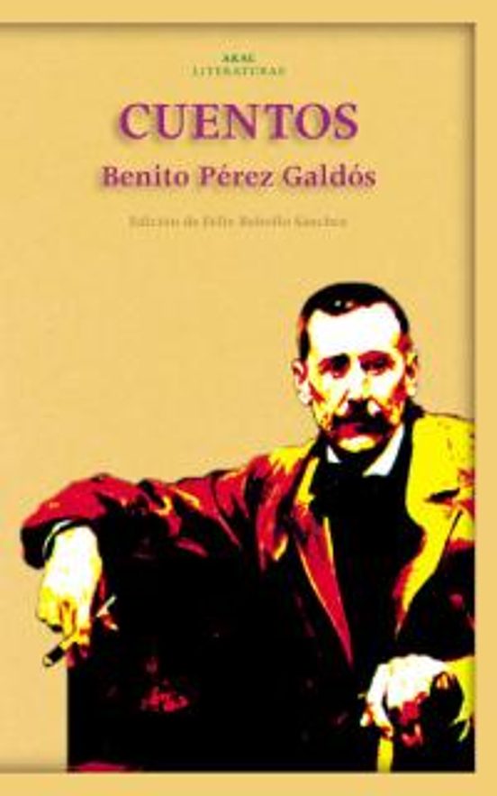 Benito Perez Galdos: Cuentos