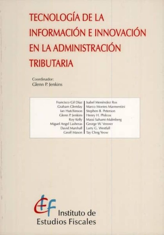 Tecnología De La Información E Innovación En La Administración Tributaria