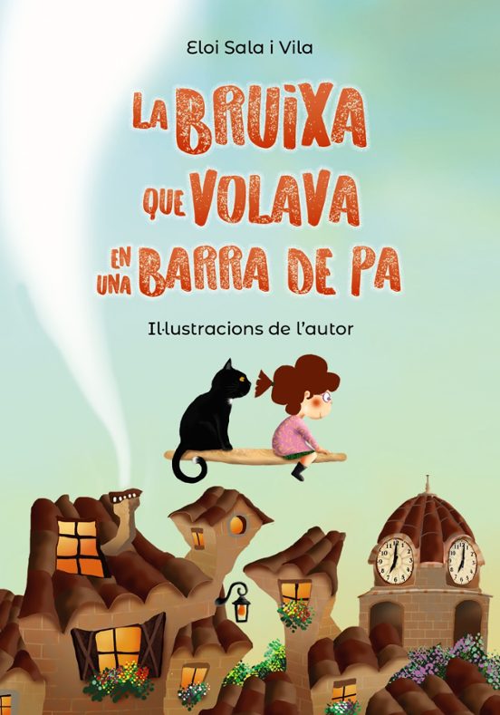 La Bruixa Que Volava En Una Barra De Pa