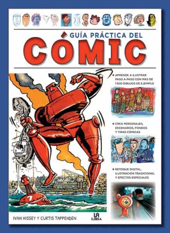 Guia Practica Del Comic. Aprende A Dibujar Con Mas De 1500 Ilustracion