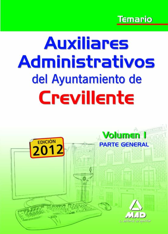 Auxiliares Administrativos Del Ayuntamiento De Crevillente. Temar Io V