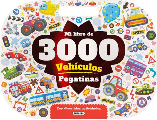 Mi Libro De 3000 Pegatinas Vehículos Con Divertidas Actividades
