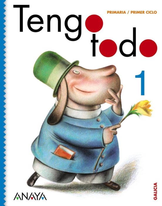 Tengo Todo 1 - 1º Ciclo Primaria Galicia