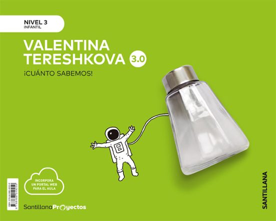 Valentina Tereshkova Nivel 3 Infantil 5 Años Serie Cuanto Sabemos 3.0
