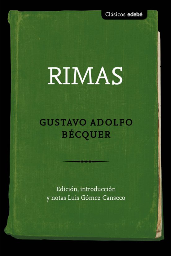Clasicos :las Rimas De Bécquer