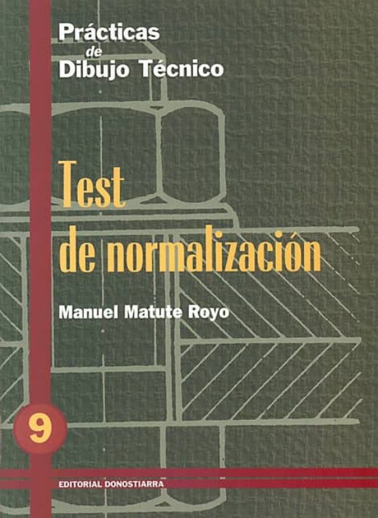 Practicas De Dibujo N. 9: Test De Normalizacion