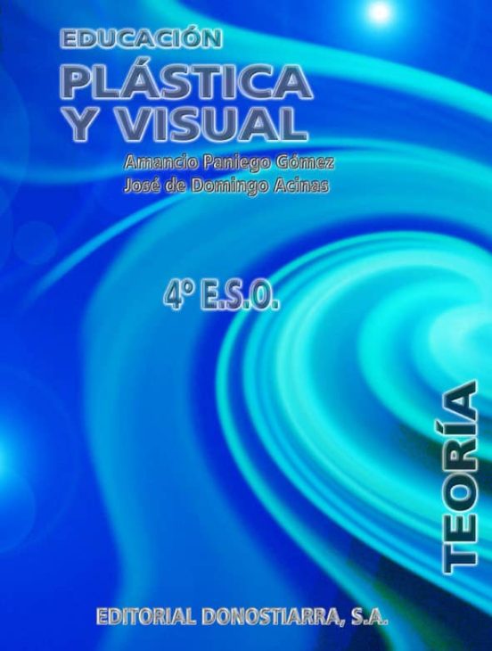 Educacion Plastica Y Visual 4º E.s.o. Teoria