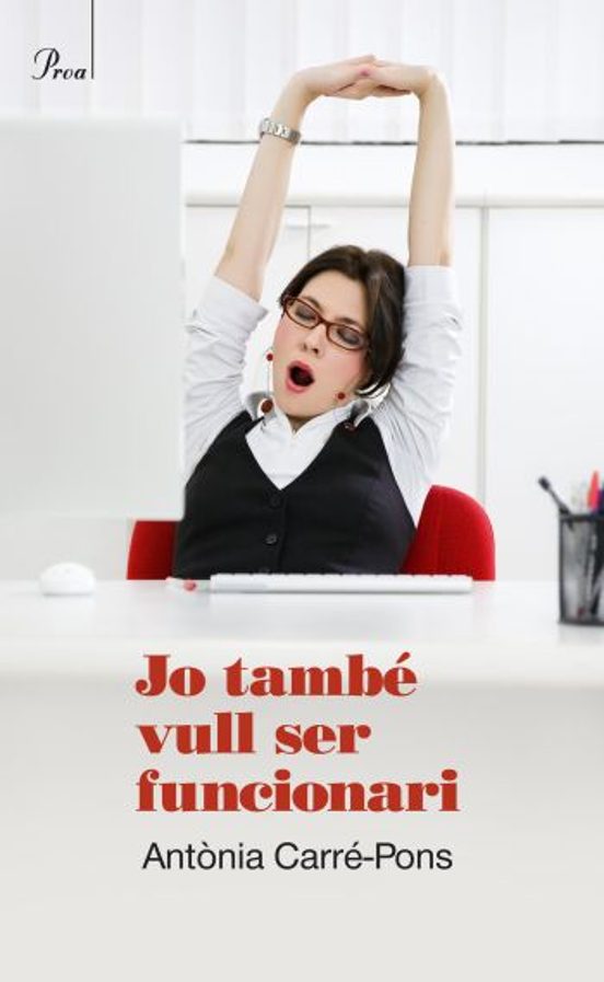 Jo També Vull Ser Funcionari