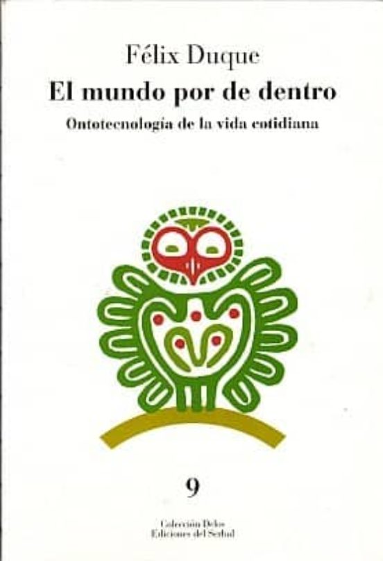 El Mundo por Dentro: Ontotecnologia de la Vida Cotidiana