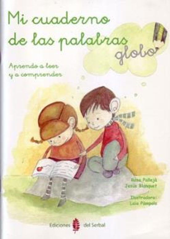 Mi Cuaderno de las Palabras: Aprendo a Leer y a Comprender