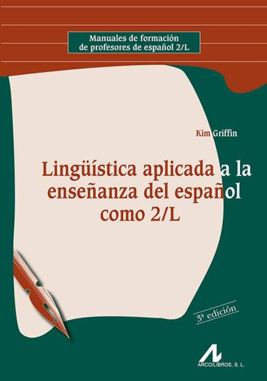 Lingüística Aplicada A La Enseñanza Del Español Como 2/L